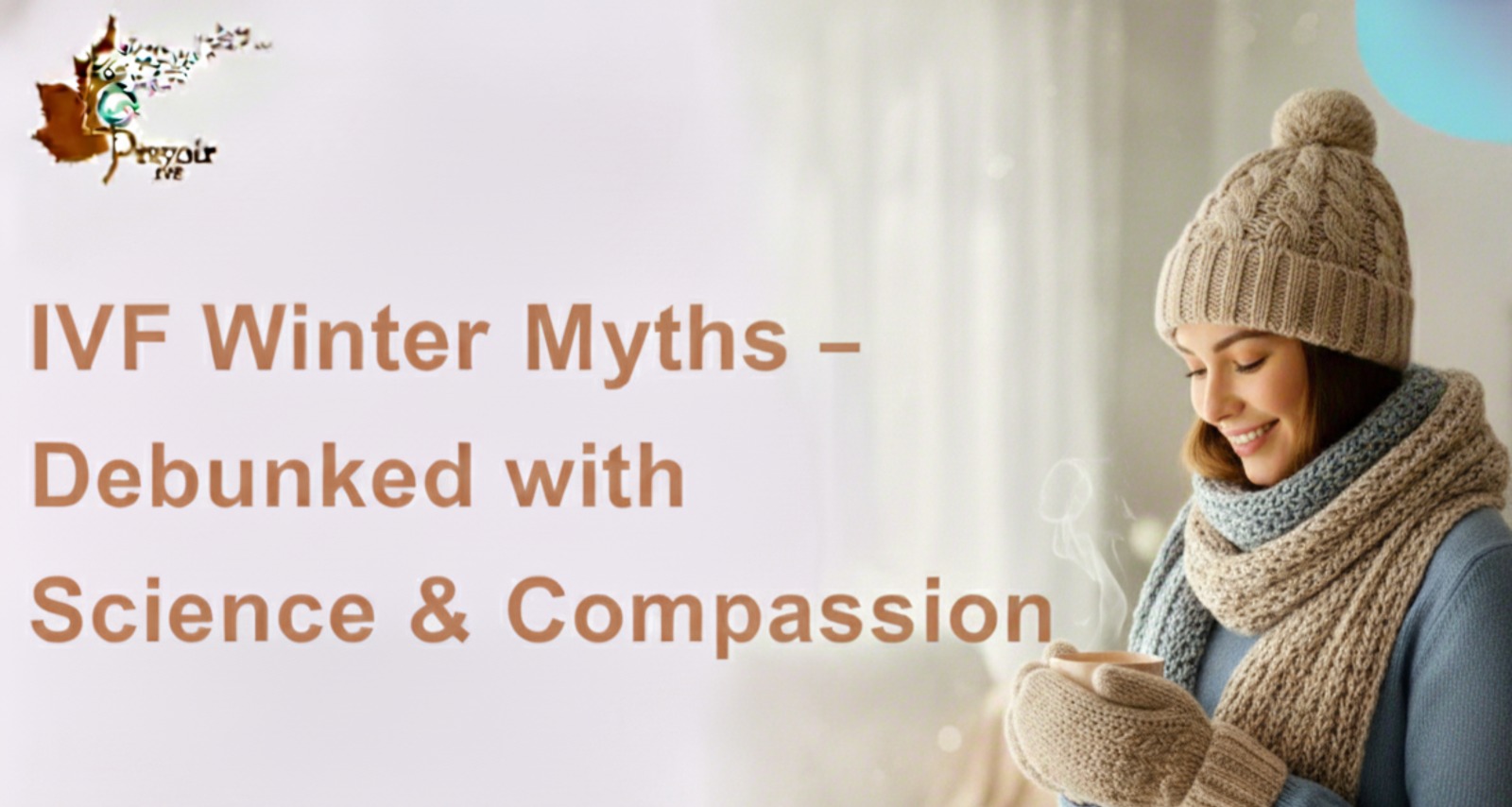 IVF winter myths – science behind IVF success in winter, Prevoir IVF